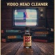 Video Head Cleaner