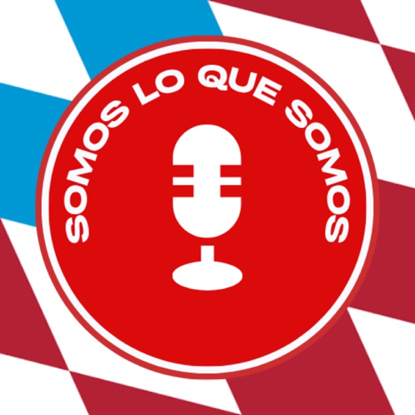 SOMOS LO QUE SOMOS