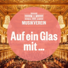 Auf ein Glas mit... Der Podcast des Wiener Musikvereins - Musikverein Wien