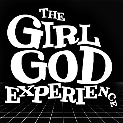 The Girl God Experience:Girl God