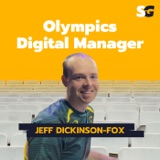 #299: Journey to Paris 2024 with AOC Digital Engagement Manager, Jeff Dickinson-Fox