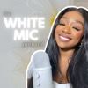 The White Mic Podcast with Fumi