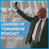 Leaders Of Tomorrow Podcast - Chris Thomson