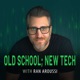 Old School; New Tech