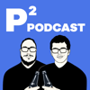 P² Podcast - Peter Golob in Žiga Perović