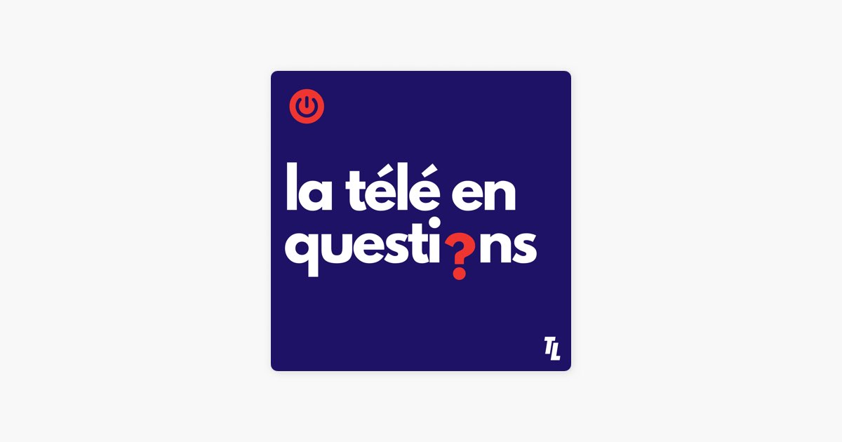 The Voice Kids Quelles sont La télé en questions Apple Podcasts