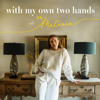 With My Own Two Hands w/ XO MaCenna - XO MaCenna
