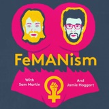 Episode 5 - Male feminists discuss cycle tracking and powerful women., with Lou Sanders