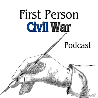 First Person Civil War Podcast
