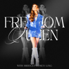 Freedom Queen - Bridget James Ling