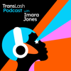 TransLash Podcast with Imara Jones - TransLash Media