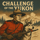 Challenge of the Yukon - OTRWesterns.com