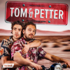 Tom och Petter - Acast