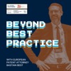 Beyond Best Practice