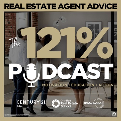 The 121% Podcast: Unleash Your Competitive Edge in Real Estate