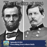 The Election of 1864 (Encore)