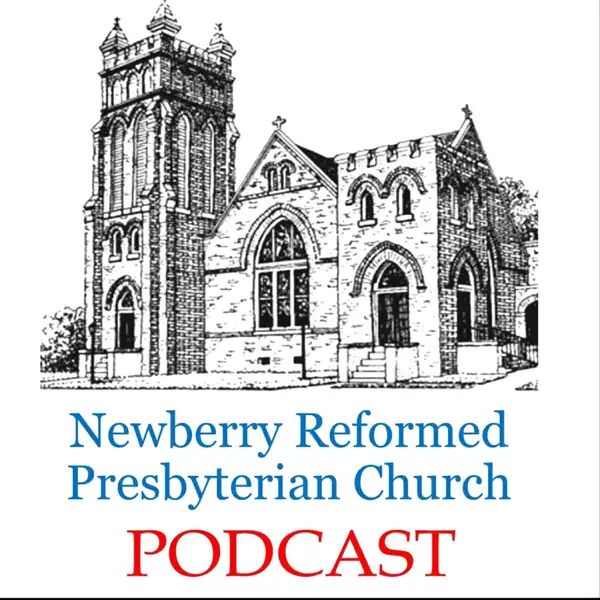 Newberry Reformed Presbyterian Church Sermons
