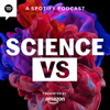 Science Vs - Spotify Studios