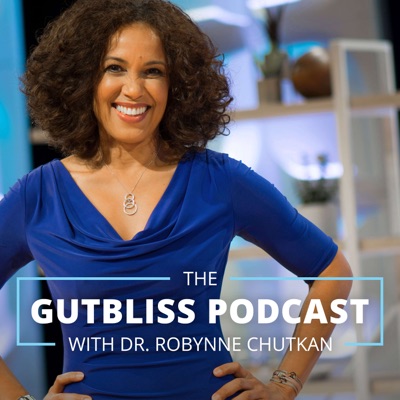 The Gutbliss Podcast:Dr Robynne Chutkan