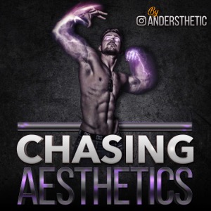 Chasing Aesthetics | Evidence based Fitness