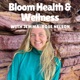 Bloom Health and Wellness