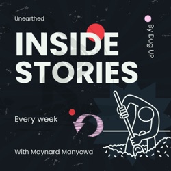 Unearthed: The Inside Stories