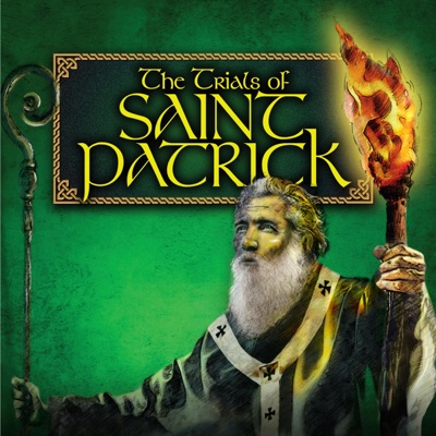 The Trials of St. Patrick
