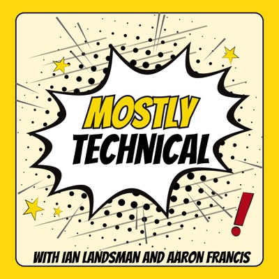 Mostly Technical:Ian Landsman and Aaron Francis