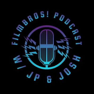 Film Bros! Podcast