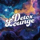 《Detox Lounge》powered by R＆B Lovers Club