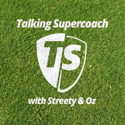 Talking Supercoach with Streety & Oz:Streety & Oz