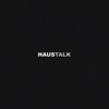 HAUSTALK