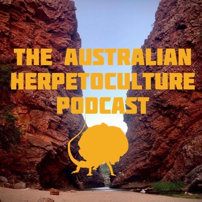 The Australian Herpetoculture Podcast The Australian Herpetoculture Podcast