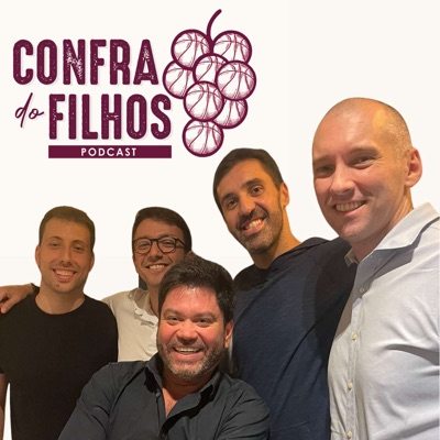 Confra do Filhos Podcast:Confra do Filhos