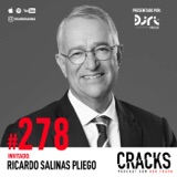 #278. Ricardo Salinas Pliego - Liderazgo, Transformación Cultural, No Comprar Casa, Bitcoin y el Futuro de la Educación