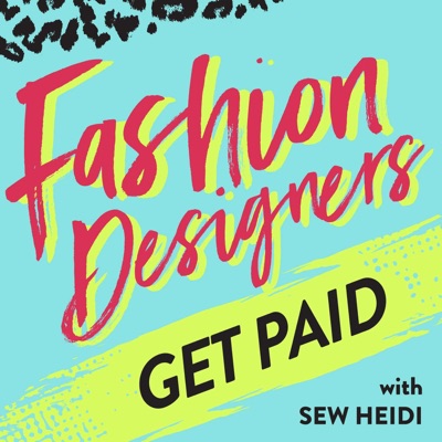Fashion Designers Get Paid: Build Your Fashion Career On Your Own Terms Fashion Designers Get Paid: Build Your Fashion Career On Your Own Terms