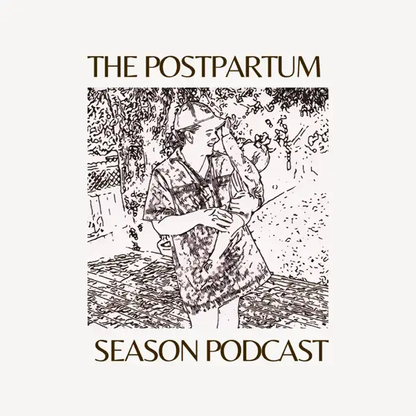 The Postpartum Season