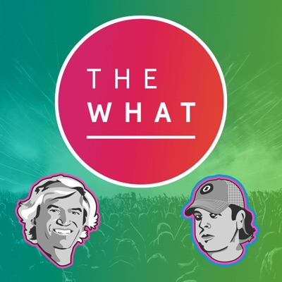 The What Podcast:Barry Courter and Bryan Stone