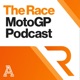 The Race MotoGP Podcast
