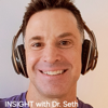 INSIGHT with Dr. Seth - Dr. Seth Meyers