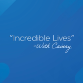 Incredible Lives With Cainey