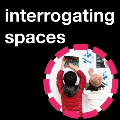 Interrogating Spaces