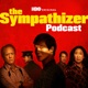 The Sympathizer Podcast