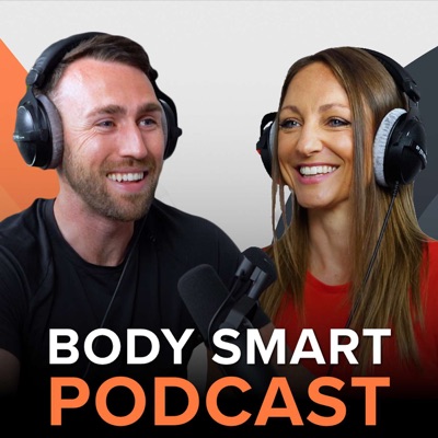 Body Smart Podcast