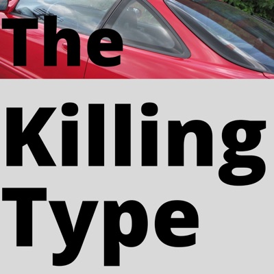 The Killing Type