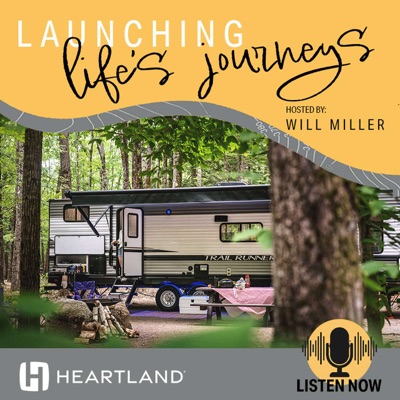 Launching Life's Journeys - An RV Podcast