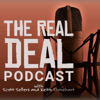 The Real Deal Podcast with Scott Sellers and Keith Stonehart - Scott and Keith