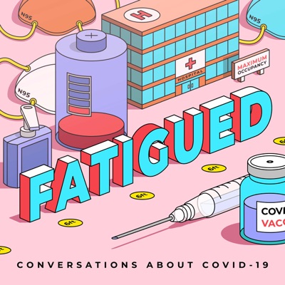 Fatigued Podcast