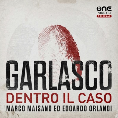 GARLASCO - Dentro il caso GARLASCO - Dentro il caso