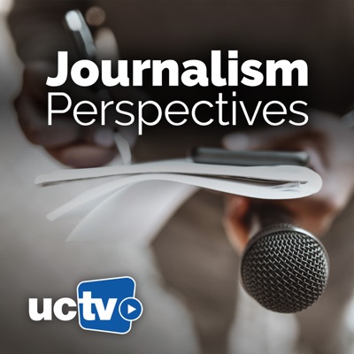 Journalism Perspectives (Audio)